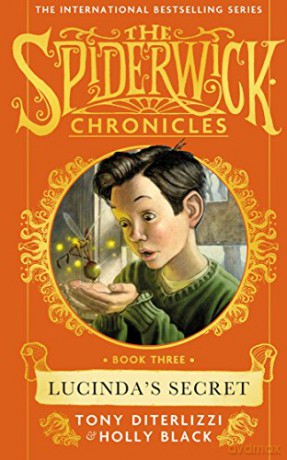 Lucinda's Secret (Volume 3) (SPIDERWICK CHRONICLE) - Holly Black [KSIĄŻKA]