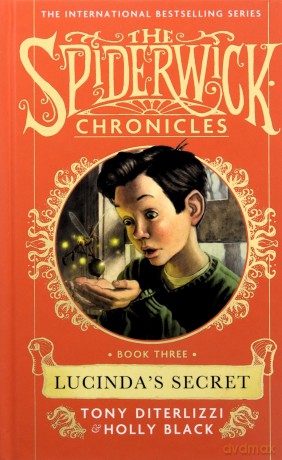 Lucinda's Secret (Volume 3) (SPIDERWICK CHRONICLE) - Holly Black [KSIĄŻKA]
