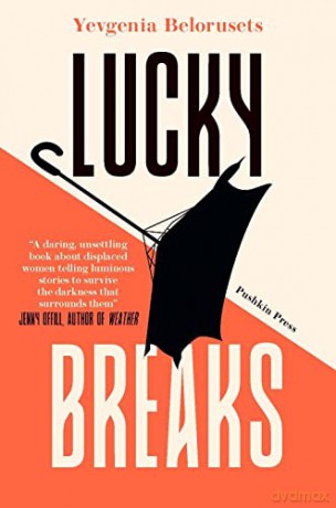 Lucky Breaks: Yevgenia Belorusets - Yevgenia Belorusets [KSIĄŻKA]