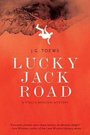 Lucky Jack Road JG Toews (A Stella Mosconi Mystery) - JG Toews [KSIĄŻKA]
