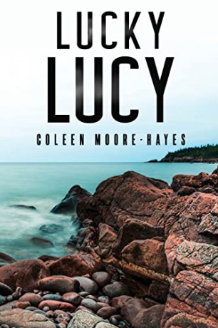 Lucky Lucy - Coleen Moore-Hayes [KSIĄŻKA]