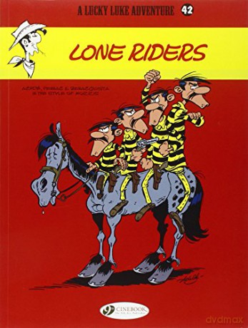 Lucky Luke Vol. 42: Lone Riders (Lucky Luke Adventures) - D Pennac [KOMIKS]