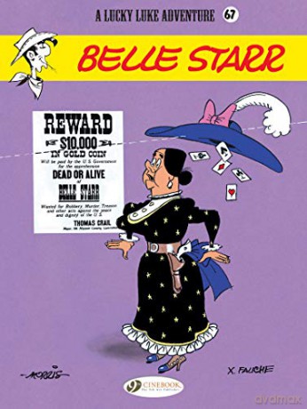 Lucky Luke Vol. 67:Belle Starr - Morris [KOMIKS]