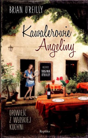 Kawalerowie Angeliny - Brian O'Reilly [KSIĄŻKA]
