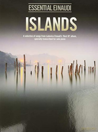 Ludovico Einaudi: Islands - Essential Einaudi: A Selection of Songs from Ludovico Einaudi's "Best of" Album, Transcribed for Solo Piano - Music Sales Limited [KSIĄŻKA]
