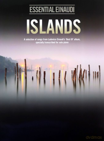 Ludovico Einaudi: Islands - Essential Einaudi: A Selection of Songs from Ludovico Einaudi's "Best of" Album, Transcribed for Solo Piano - Music Sales Limited [KSIĄŻKA]