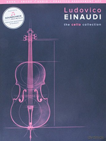 Ludovico Einaudi: The Cello Collection (Book/Online Media): The Cello Collection, Includes Downloadable Audio - Ludovico Einaudi [KSIĄŻKA]
