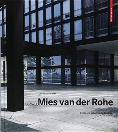 Ludwig Mies van der Rohe - Jean-Louis Cohen [KSIĄŻKA]