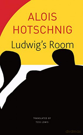 Ludwig's Room (The Seagull Library of German Literature) - Alois Hotschnig [KSIĄŻKA]