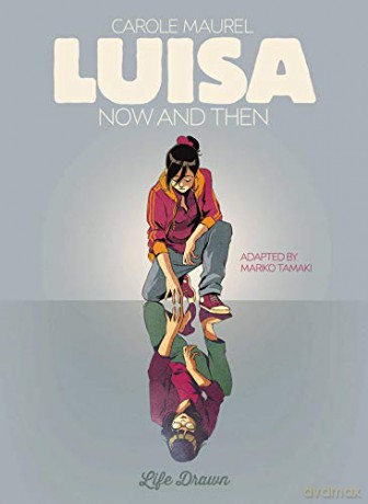 Luisa: Now and Then - Carole Maurel [KOMIKS]