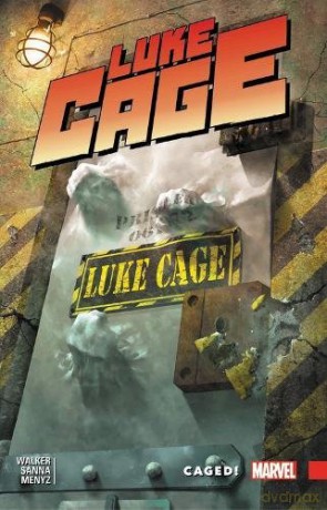 Luke Cage Vol. 2: Caged - David F. Walker [KSIĄŻKA]