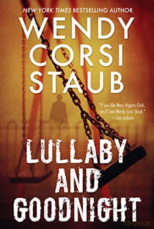 Lullaby and Goodnight - Wendy Corsi Staub [KSIĄŻKA]