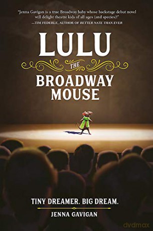 Lulu the Broadway Mouse - Jenna Gavigan [KSIĄŻKA]