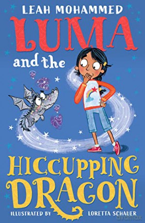 Luma and the Hiccupping Dragon (Luma and the Pet Dragon) - Leah Mohammed [KSIĄŻKA]