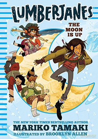 Lumberjanes: The Moon Is Up (Lumberjanes #2): 02 - Mariko Tamaki [KSIĄŻKA]