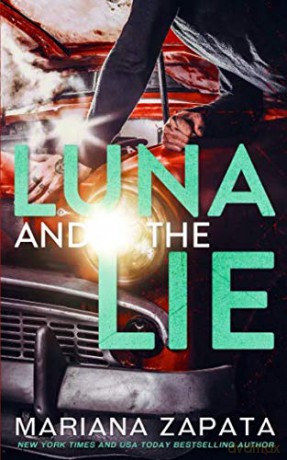 Luna and the Lie - Mariana Zapata [KSIĄŻKA]