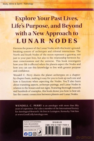 Lunar Nodes: What They Mean and How They Affect Your Life - Wendell C. Perry [KSIĄŻKA]