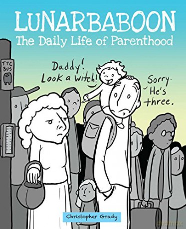 Lunarbaboon: The Daily Life of Parenthood - Christopher Grady [KOMIKS]