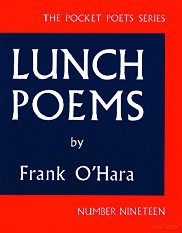 Lunch Poems (City Lights Pocket Poets Series) - Frank O'Hara [KSIĄŻKA]