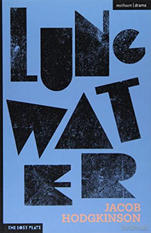 Lung Water (Modern Plays) - Jacob Hodgkinson [KSIĄŻKA]