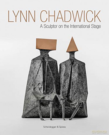 Lynn Chadwick: A Sculptor on the International Stage - Michael Bird [KSIĄŻKA]