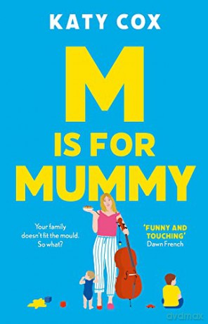 M Is for Mummy - Katy Cox [KSIĄŻKA]