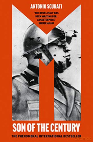 M: Son of the Century - Antonio Scurati [KSIĄŻKA]