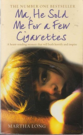 Ma, He Sold Me For A Few Cigarettes - Martha LOng [KSIĄŻKA]