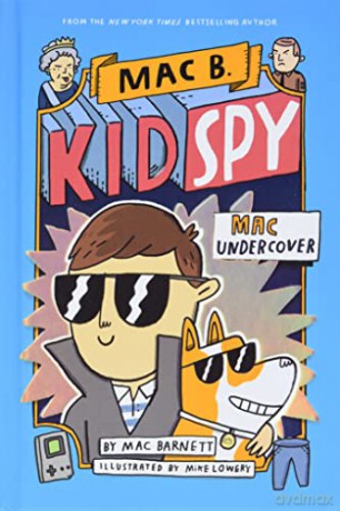Mac Undercover (Mac B., Kid Spy #1): Volume 1 - Mac Barnett [KSIĄŻKA]