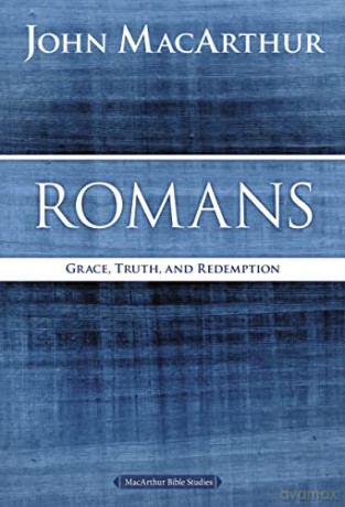 MACARTHUR/ROMANS SC: Grace, Truth, and Redemption (MacArthur Bible Studies) - Macarthur [KSIĄŻKA]