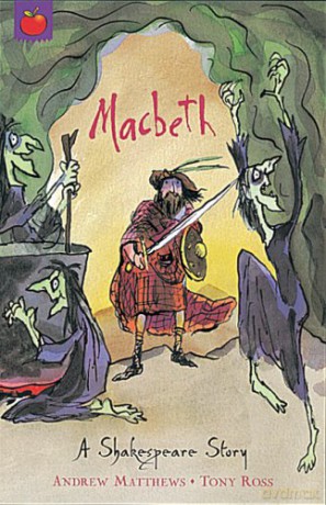 Macbeth (A Shakespeare Story) - Andrew Matthews [KSIĄŻKA]