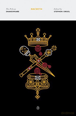 Macbeth (The Pelican Shakespeare) - William Shakespeare [KSIĄŻKA]