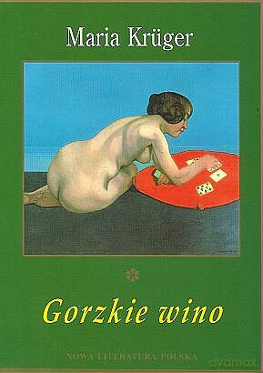 Gorzkie wino [KSIĄŻKA]