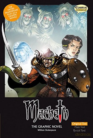 Macbeth The Graphic Novel: Original Text (Unabridged, British English) - William Shakespeare [KOMIKS]