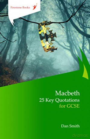 Macbeth: 25 Key Quotations for GCSE - Dan Smith [KSIĄŻKA]