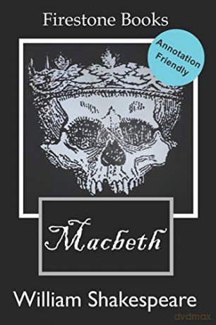 Macbeth: Annotation-Friendly Edition (Firestone Books' Annotation-Friendly Editions) - William Shakespeare [KSIĄŻKA]