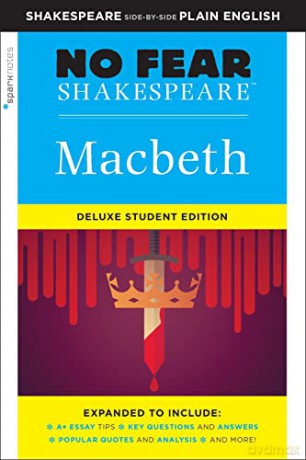 Macbeth: No Fear Shakespeare Deluxe Student Edition (No Fear Shakespeare): Volume 28 - SparkNotes [KSIĄŻKA]