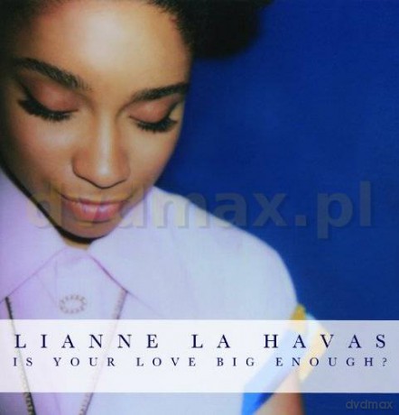 Lianne La Havas: Is Your Love Big Enough? [CD]