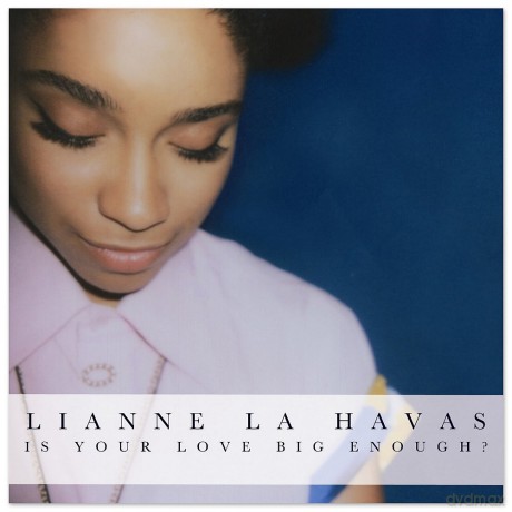 Lianne La Havas: Is Your Love Big Enough? [CD]