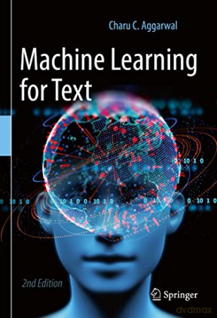 Machine Learning for Text - Charu C. Aggarwal [KSIĄŻKA]