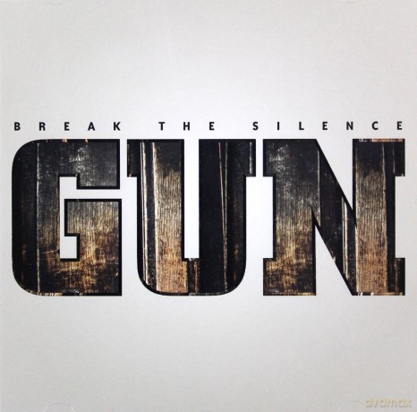 Gun: Break The Silence [CD]