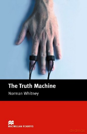 Macmillan Readers Truth Machine The Beginner - Norman F Whitney [KSIĄŻKA]