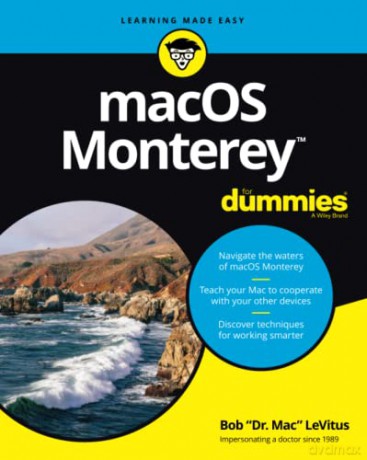 macOS Monterey For Dummies (For Dummies (Computer/Tech)) - Bob LeVitus [KSIĄŻKA]