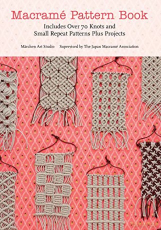 Macrame Pattern Book: Includes Over 70 Knots and Small Repeat Patterns Plus Projects - Marchen Art [KSIĄŻKA]
