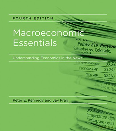 Macroeconomic Essentials: Understanding Economics in the News (The MIT Press) - Peter E. Kennedy [KSIĄŻKA]