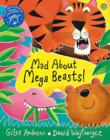 Mad About Mega Beasts! - Giles Andreae [KSIĄŻKA]