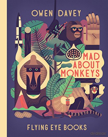 Mad About Monkeys (About Animals) - Owen Davey [KSIĄŻKA]