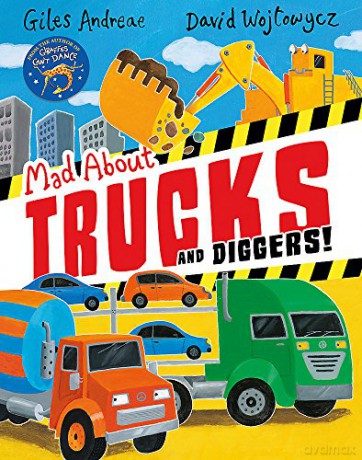 Mad About Trucks and Diggers! - Giles Andreae [KSIĄŻKA]