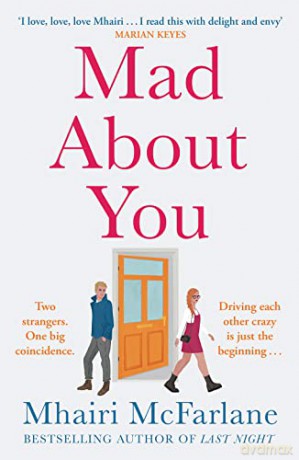 Mad about You: The biggest romcom of 2022: heart-warming, laugh-out loud funny and wonderfully romantic - Mhairi McFarlane [KSIĄŻKA]