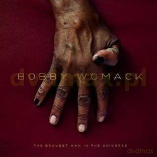 Bobby Womack: The Bravest Man In The Universe [CD]